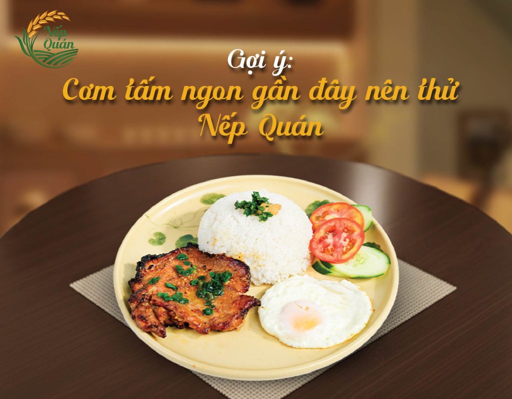 Gợi ý: Cơm tấm ngon gần đây nên thử – Nếp Quán